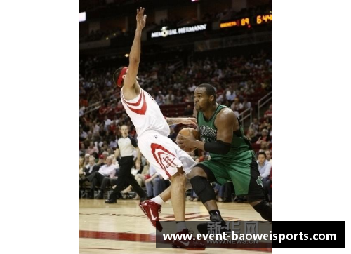 宝威体育NBA火箭与凯尔特人交锋：场上风云再起